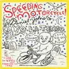 7inch Vinyl Single - Daniel Johnston And Yo La Tengo - Speeding Motorcycle! - Yellow vinyl, Picture Sleeve
