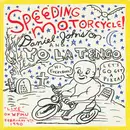 7inch Vinyl Single - Daniel Johnston And Yo La Tengo - Speeding Motorcycle! - Mono
