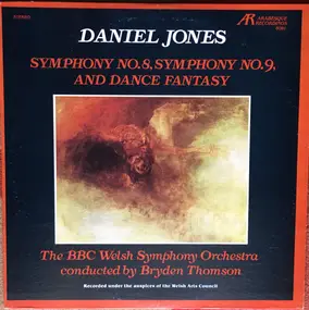 Daniel Jones - Symphony No. 8, Symphony No. 9, And Dance Fantasy