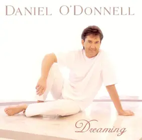 Daniel O'Donnell - Dreaming