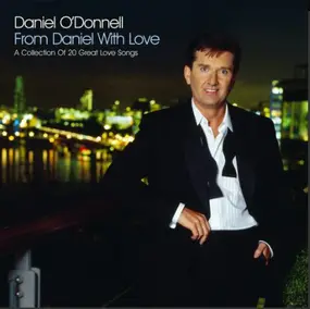 Daniel O'Donnell - From Daniel With Love