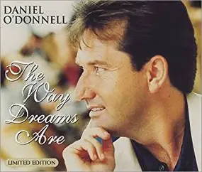 Daniel O'Donnell - The Way Dreams Are