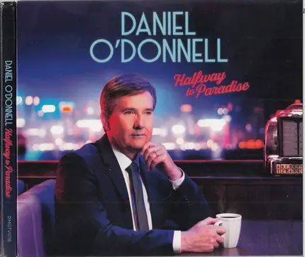 Daniel O'Donnell - Halfway To Paradise
