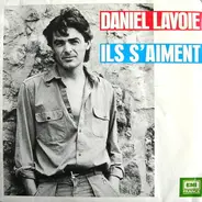 Daniel Lavoie - Ils S'Aiment