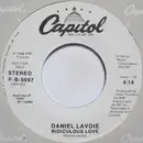 7inch Vinyl Single - Daniel Lavoie - Ridiculous Love / Never Been To New York