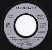 7inch Vinyl Single - Daniel Lavoie - Tension Attention (Nouvelle Version)