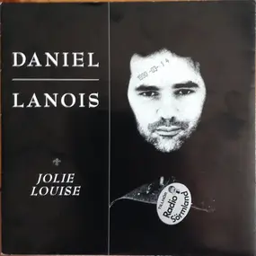 Daniel Lanois - Jolie Louise