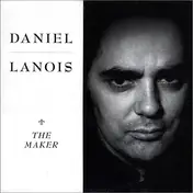 Daniel Lanois - The Maker