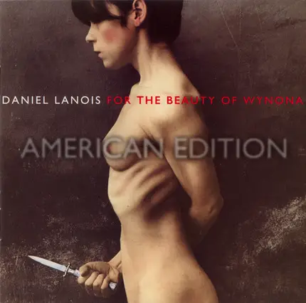 Daniel Lanois - For the Beauty of Wynona