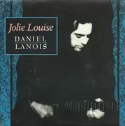 7inch Vinyl Single - Daniel Lanois - Jolie Louise