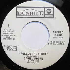 Daniel Moore - Follow The Spirit