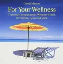 CD - Daniel Masuna - For Your Wellness