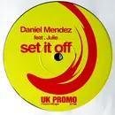 12inch Vinyl Single - Daniel Mendez , Julie - Set It Off