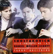 CD - Daniel Müller-Schott , Dmitri Shostakovich , Symphonie-Orchester Des Bayerischen Rundfunks , Yakov - Cello Concertos No. 1 & 2