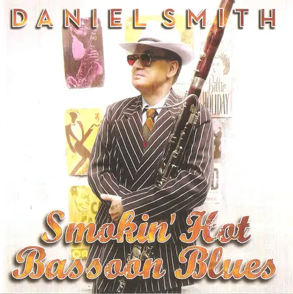 Daniel Smith - Smokin' Hot Bassoon Blues