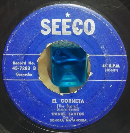 Daniel Santos Con La Sonora Matancera - El Juego De La Vida / El Corneta