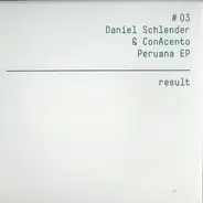 Daniel Schlender & ConAcento - PERUANA EP