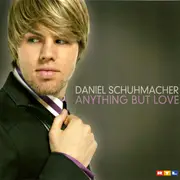 CD Single - Daniel Schuhmacher - Anything But Love