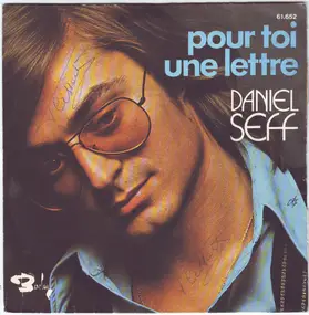 Daniel Seff - Pour Toi, Une Lettre