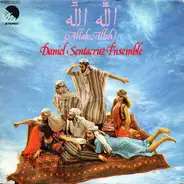 Daniel Sentacruz Ensemble - (Allah, Allah)