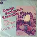 7inch Vinyl Single - Daniel Sentacruz Ensemble - Abra Kad Abra - Un Sospero