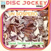 Daniel Sentacruz Ensemble - Un Sospero