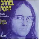7inch Vinyl Single - Daniel Popp - Quand Tu Voudras