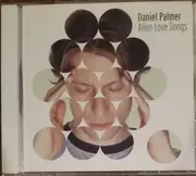 CD - Daniel Palmer - Alien Love Songs