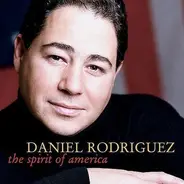 Daniel Rodriguez - The Spirit of America