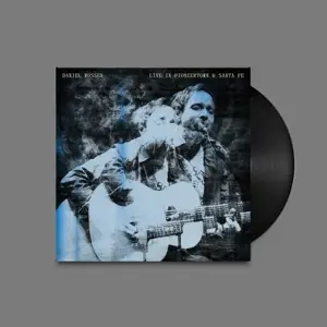 Daniel Rossen - Live in Pioneertown & Santa Fe