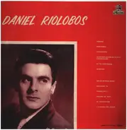 Daniel Riolobos - Daniel Riolobos