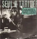 12inch Vinyl Single - Daniel Willem - Seul A Traîner