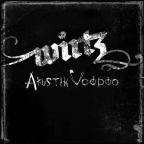 WIRTZ - Akustik Voodoo