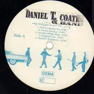 Daniel T. Coates & Band - My Baby Lives So Far Away