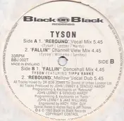 Tyson - Rebound / Fallin'