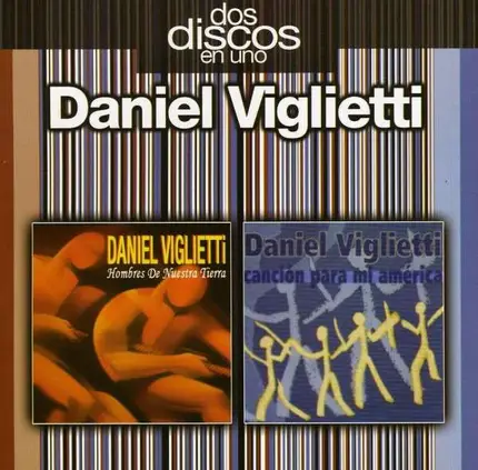 Daniel Viglietti - Dos Discos en Uno