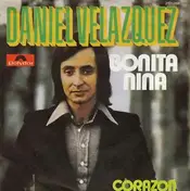Daniel Velazquez - Bonita Nina / Corazon