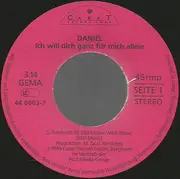 7inch Vinyl Single - Daniel - Ich Will Dich Ganz Für Mich Allein