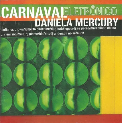 Daniela Mercury - Carnaval Eletrônico