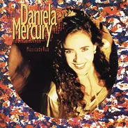 Daniela Mercury - Musica de Rua