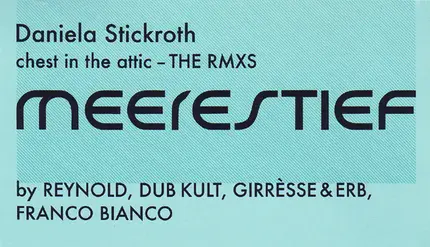 Daniela Stickroth - Chest In The Attic (The Rmxs)
