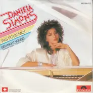 Daniela Simmons - Pas Pour Moi