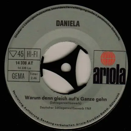 Daniela - Warum Denn Gleich Aufs Ganze Gehn / Nimm Jeden Tag Und Mach Ihn Dir Schön