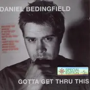 Daniel Bedingfield - Gotta Get Thru This