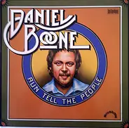 Daniel Boone - Run Tell The People