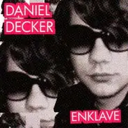 Daniel Decker - Enklave