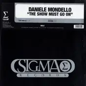 Daniele Mondello - The Show Must Go On