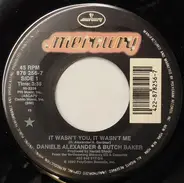 Daniele Alexander & Butch Baker - It Wasn't You, It Wasn't Me