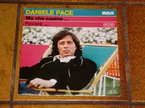 Daniele Pace - Ma che Casino / Picceré