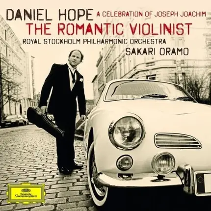 Daniel Hope , The Royal Stockholm Philharmonic Orchestra , Sakari Oramo - The Romantic Violinist - A Celebration Of Joseph Joachim